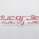 duc or die ステッカー